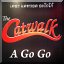 The Catwalk A Go-Go